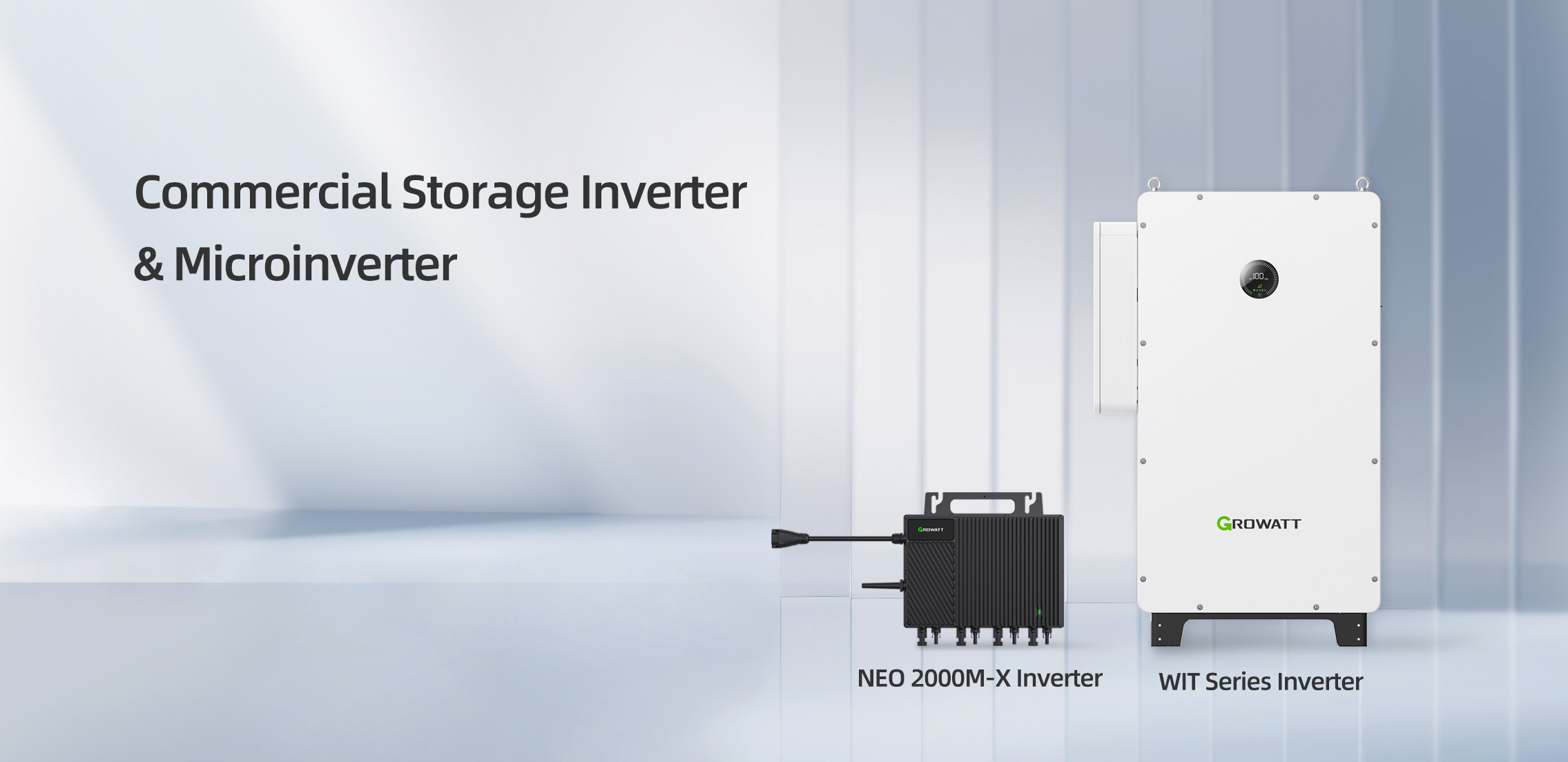 Growatt WIT Series Inverter, Commercial Inverter, industrial inverter, An advertisement featuring two types of inverters from 'Growatt': a compact 'NEO 2000M-X' and a larger 'WIT Series' inverter.
